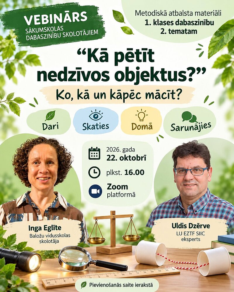 Vebinārs sākumskolas skolotājiem par tematu "1.2. Kā pētīt nedzīvos objektus?”