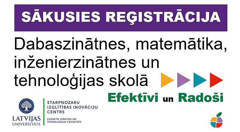 Atvērta reģistrācija LU EZTF Starpnozaru izglītības inovāciju centra organizētajai skolotāju konferencei “DABASZINĀTNES, MATEMĀTIKA, INŽENIERZINĀTNES UN TEHNOLOĢIJAS SKOLĀ EFEKTĪVI UN RADOŠI” 2025.