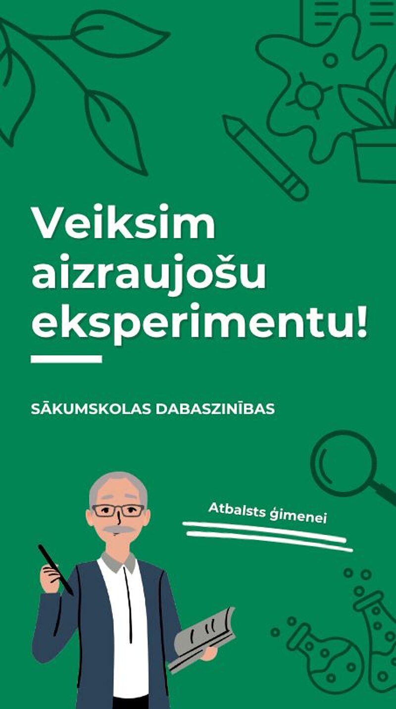 Kā caur praktisku darbošanos varam bērnos rosināt interesi par dabaszinībām? Kas izaug pirmais - sakne vai stumbrs?